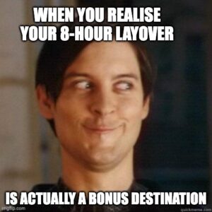 layover for cheap flights meme